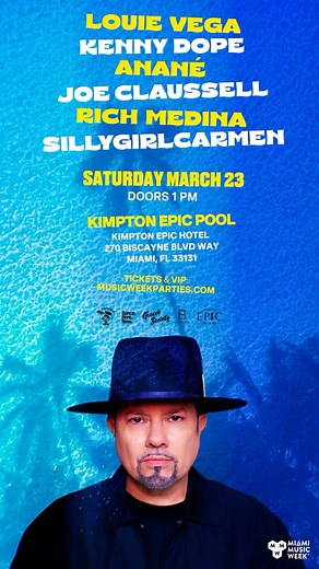 10 hours of the greatest house music in the world…played by some of the most legendary and talented artists in the illustrious history of the genre…all with a glorious view of Biscayne Bay as a backdrop. I ask you…who could ask for anything more!!?? Louie Vega & Friends at the Kimpton Epic Pool with Special Guests Kenny Dope, Anané, Joe Claussell, Rich Medina and sillygirlcarmen! Saturday March 24 doors 1 pm. Linkinbio for tix! Or go to musicweekparties.com. | Nervous Records