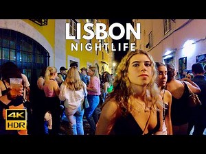 Nightlife in Lisbon Portugal: BAIRRO ALTO Lisboa | 4K