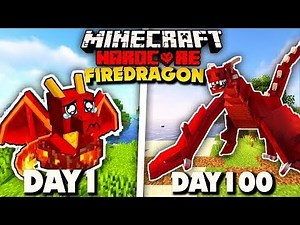I Survived 100 Days as a FIRE DRAGON in Hardcore Minecraft