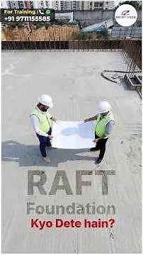 🚧 Raft Foundation कब और क्यों दिया जाता हैं?