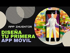 Curso de APP INVENTOR 2 en español - INTRODUCCION A APP INVENTOR