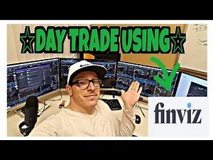 How To Day Trade Stocks | Using Finviz 2018