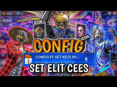 CONFIG FF - CONFIG SET ELIT CEES X CONFIG FF FULL ICON 🚄CONFIG FF VVIP‼️CONFIG SETELAH UPDATE‼️