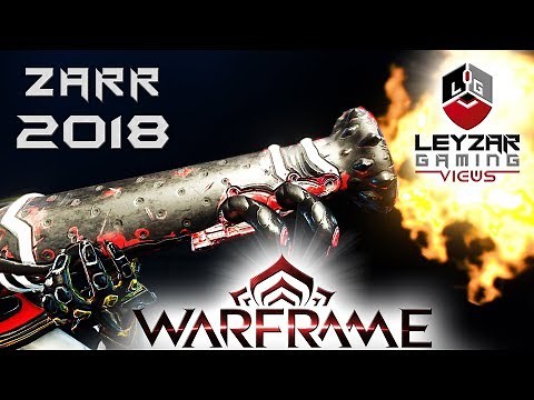Zarr Build 2018 (Guide) - The Pirate Shotgun Cannon (Warframe Gameplay)