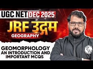 UGC NET Dec 2025 Geography | Unit 1 | Geomorphology - An Introduction and Important MCQS |Sunil Sir
