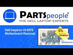 Dell Inspiron 15-5575 (P75F002) Motherboard How-To Video Tutorial
