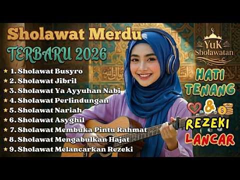 SHOLAWAT NABI FULL ALBUM | SHOLAWAT MERDU | SHOLAWAT REGGAE