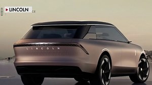 Lincoln EV concept reimagines interior and exterior: Lincoln Motor Company president