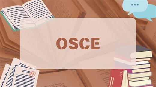OSCE ( Objective Structured Clinical Examination