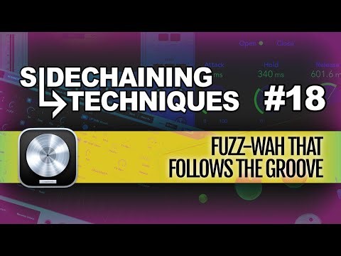 Logic Pro 11 Sidechaining | #18 Fuzz-Wah that Follows the Groove