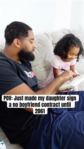 POV: Just made my daughter sign a no boyfriend contract until 2061