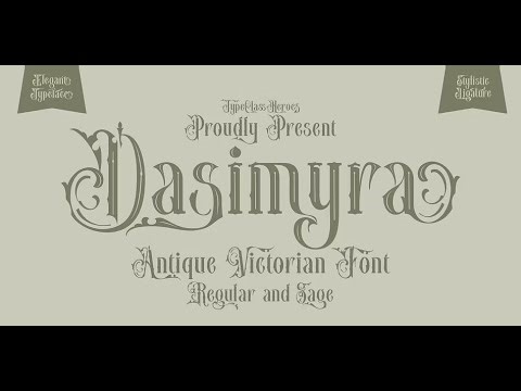 Dasimyra: An Elegant Victorian Typeface for Upscale Branding