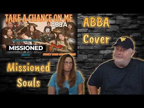 Reaction to Missioned Souls - 'Take A Chance On Me' (ABBA Cover)