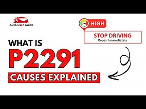 What is P2291 : Engine Error Code Causes Explained