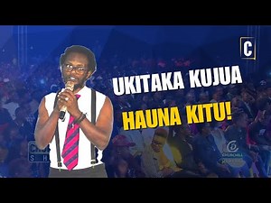 UKITAKA KUJUA HAUNA KITU! | PROF HAMO | Churchill Show 2025 Comedy