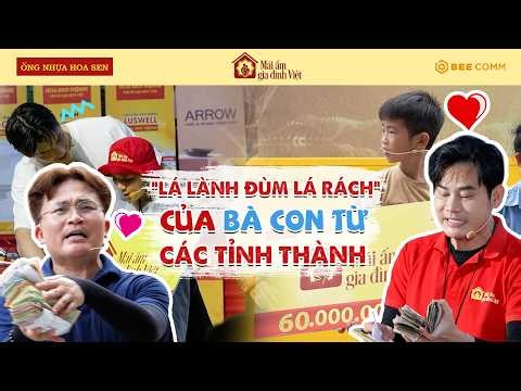 Cảm động tinh thần "LÁ LÀNH ĐÙM LÁ RÁCH" của bà con các tỉnh thành mà chương trình đã ghé qua