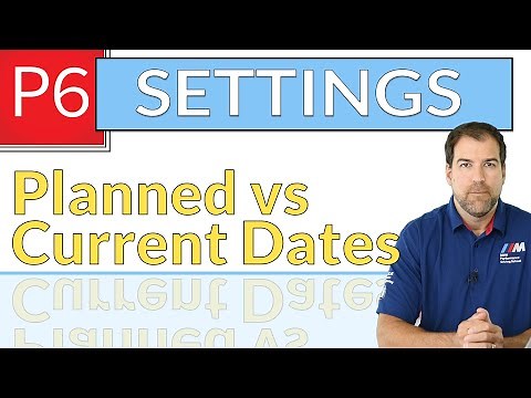 Earned Value Calcs: Planned vs Current Dates - Primavera P6 Settings EXPLAINED