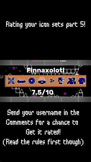 Rating your geometry dash icon sets!