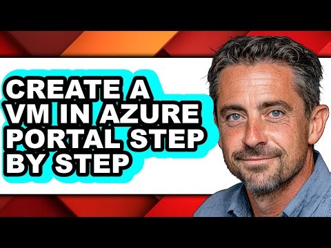 How to Create a Vm in Azure Portal Step by Step (full Guide)