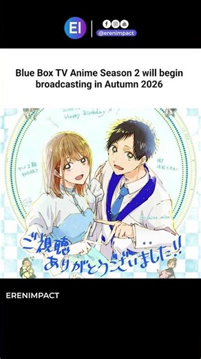 BLUE BOX Season 2 Official Release Date! 🏸🏀 #Shorts