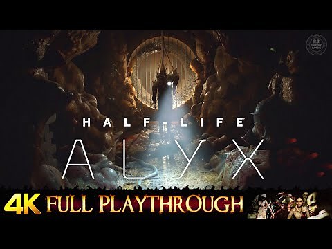 HALF LIFE : ALYX | FULL GAME Walkthrough No Commentary 4K 60FPS Valve Index (MAXED OUT)
