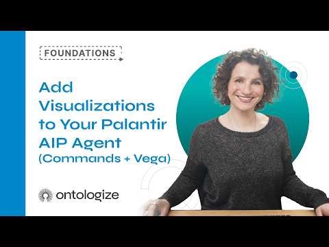 Add Visualizations to Your Palantir AIP Agent (Commands + Vega)