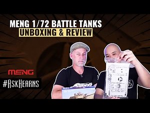 MENG 1/72 Battle Tanks | Unboxing & Review | #askhearns