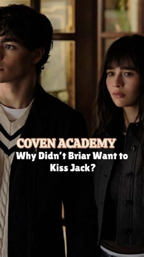 Why Didn’t Briar Want to Kiss Jack?#disney #covenacademy #malachi #jack #disneyland