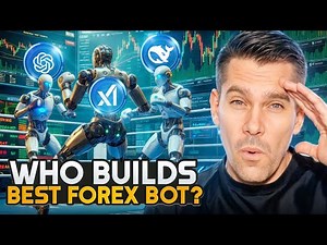 Who Built the BEST Forex Robot? ChatGPT, DeepSeek or Grok