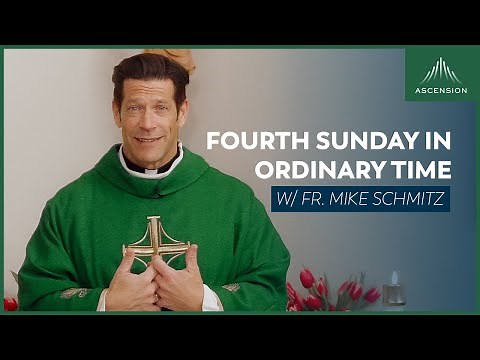 Fourth Sunday in Ordinary Time - Mass with Fr. Mike Schmitz