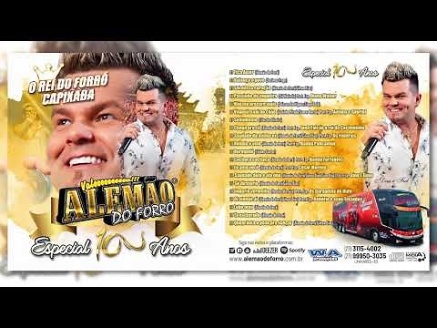Alemão Do Forró - Especial 10 anos (CD Completo)