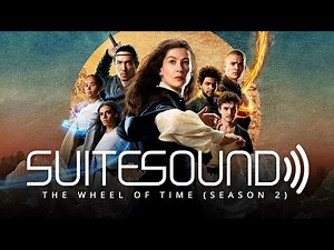 The Wheel of Time (Season 2) - Ultimate Soundtrack Suite | Lorne Balfe