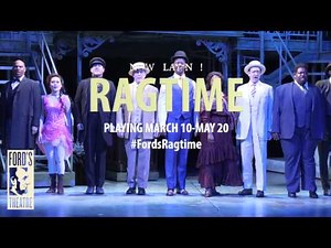 Ford's Theatre's Production of "Ragtime" - Official Trailer