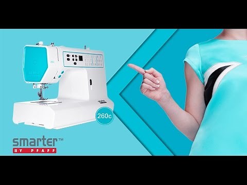 SMARTER BY PFAFF™ 260c (Deutsch) PFAFF®