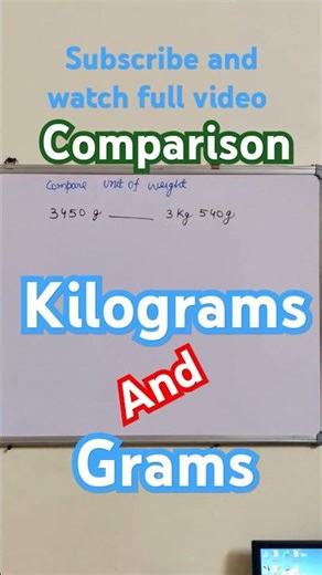 how to compare gm to kg #gram #kilograms #conversion #unit of weight #ytshorts #kamalmathsclass