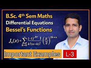 Bessel's Functions | B.Sc 4th Sem Maths | Differential Equations | Easy Explanation
