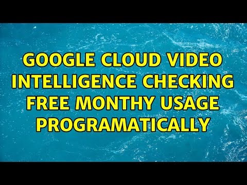 Google Cloud Video Intelligence checking free monthy usage programatically