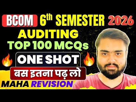 Auditing Most Important MCQ | Auditing BCOM 6th Semester Top 100 MCQ | Auditing One Shot