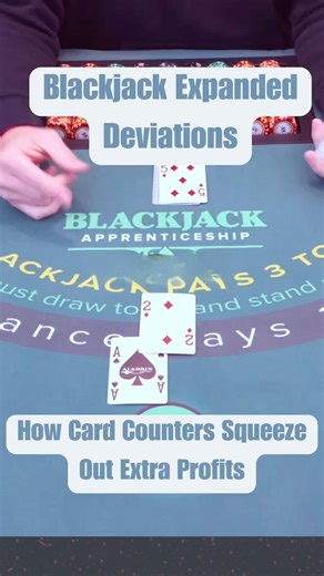 Learn Your Expanded Blackjack Deviations!