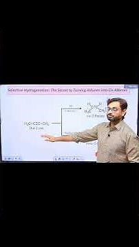 Selective Hydrogenation:The Secret to Turning Alkynes into Cis-Alkenes:Organic Chemistry Made Easy