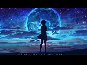 En Apesanteur (slowed & reverb)