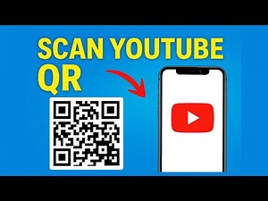 How to Scan YouTube QR Code for a YouTube Video or Channel