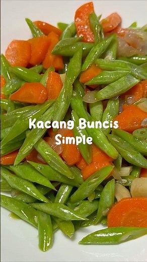Kacang Buncis Goreng Simple Tapi Sedap Gila! Resepi Paling Mudah