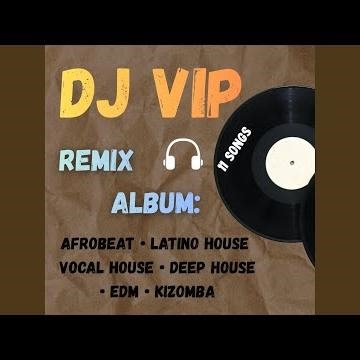 Dj vip - sente o som (kizomba)