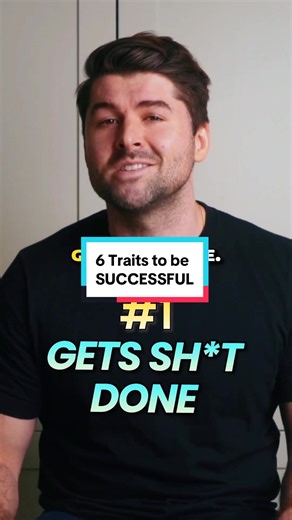 6 Traits of Successful People: Keys to Achieving Success