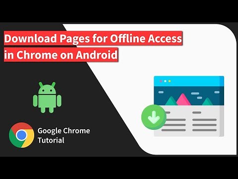 How to Download and Save Page for Offline Access in Chrome on Android