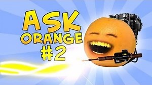 Annoying Orange - Ask Orange 2 Toast Busters!
