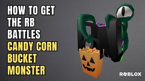 How to get the RB Battles Candy Corn Bucket Monster in Roblox RB Battles?