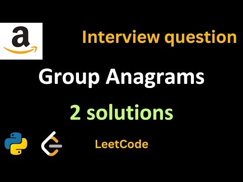 Group Anagrams - Leetcode 49 - Python Problem #4