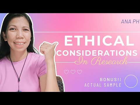 ETHICAL CONSIDERATIONS IN RESEARCH PLUS ACTUAL SAMPLE